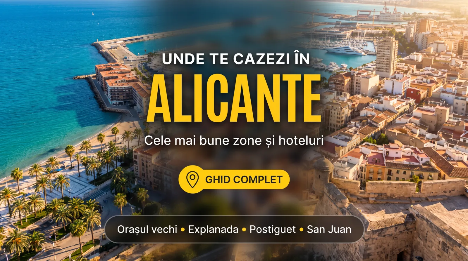 Unde te cazezi în Alicante