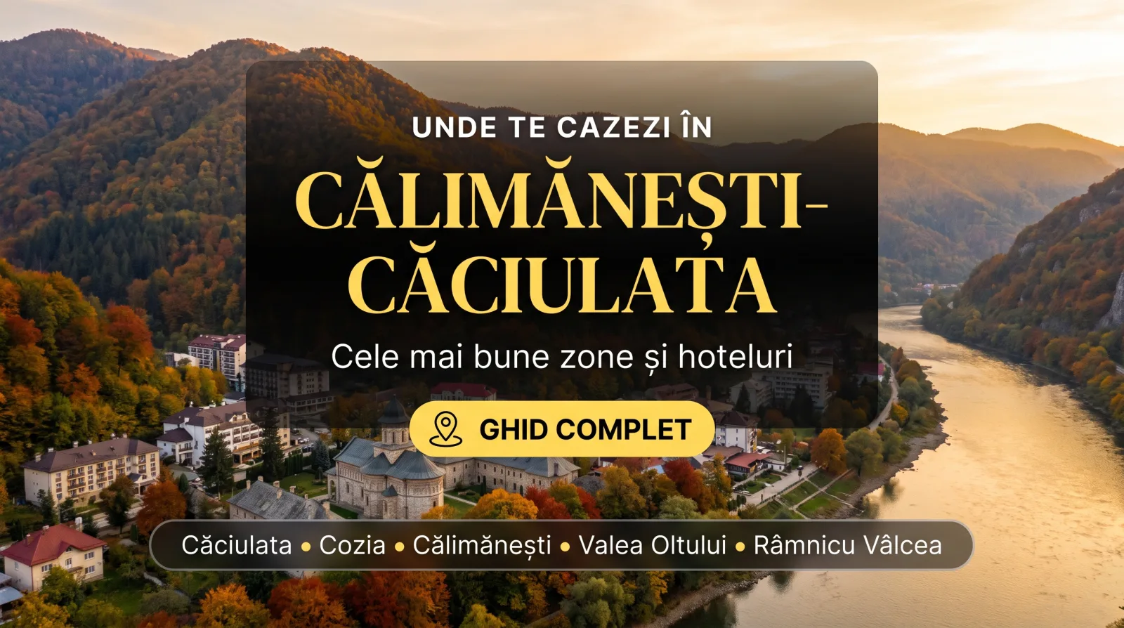 Unde te cazezi în Călimănești-Căciulata