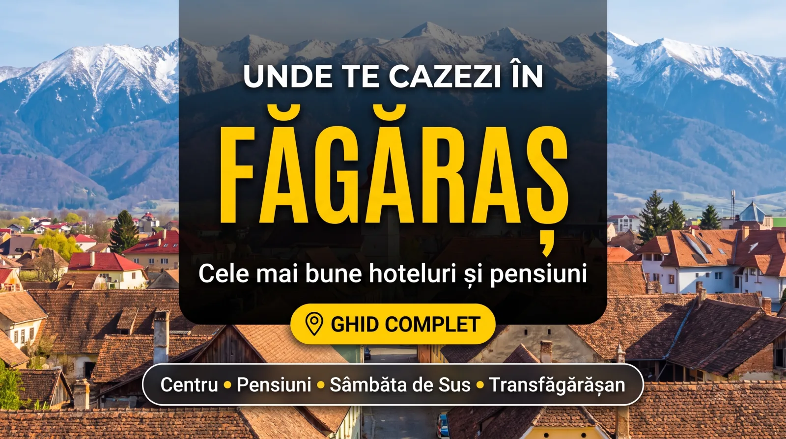 Unde te cazezi în Făgăraș