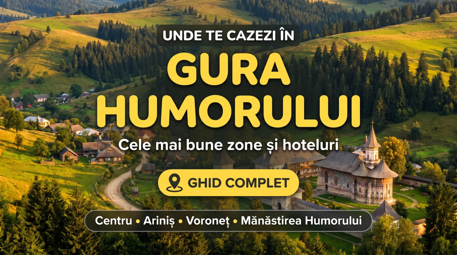 Unde te cazezi în Gura Humorului