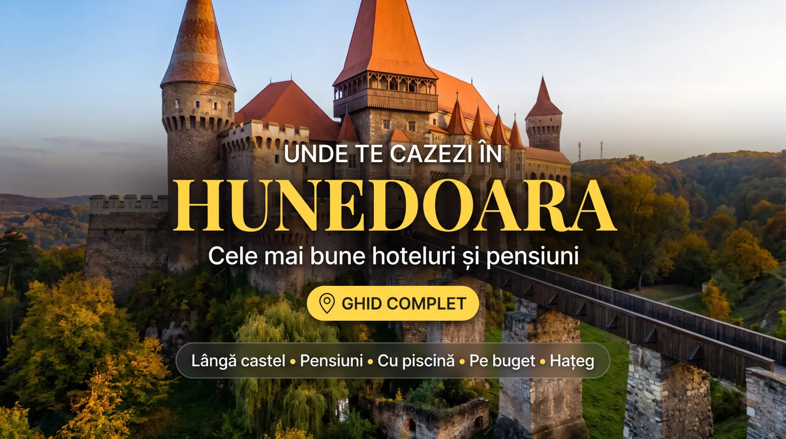 Unde te cazezi în Hunedoara