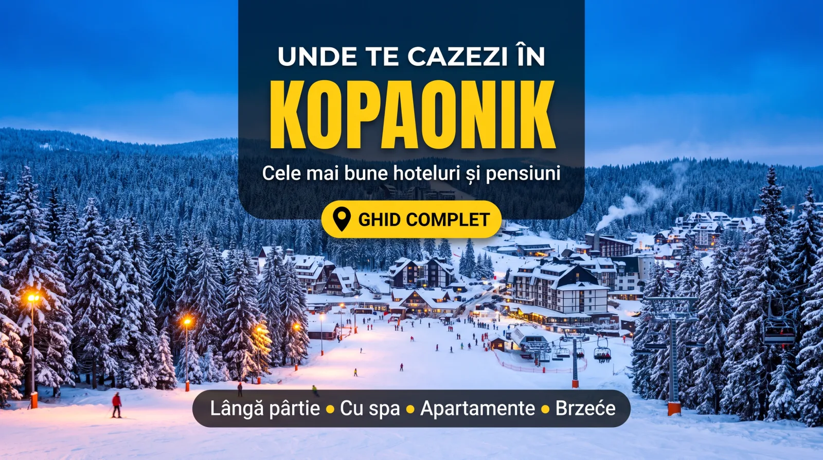 Unde te cazezi în Kopaonik