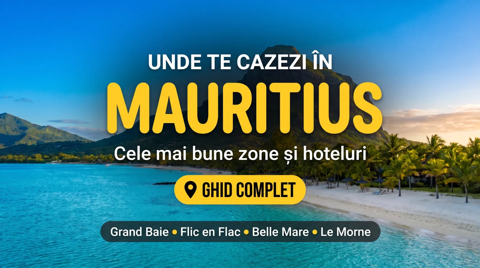 Unde te cazezi în Mauritius