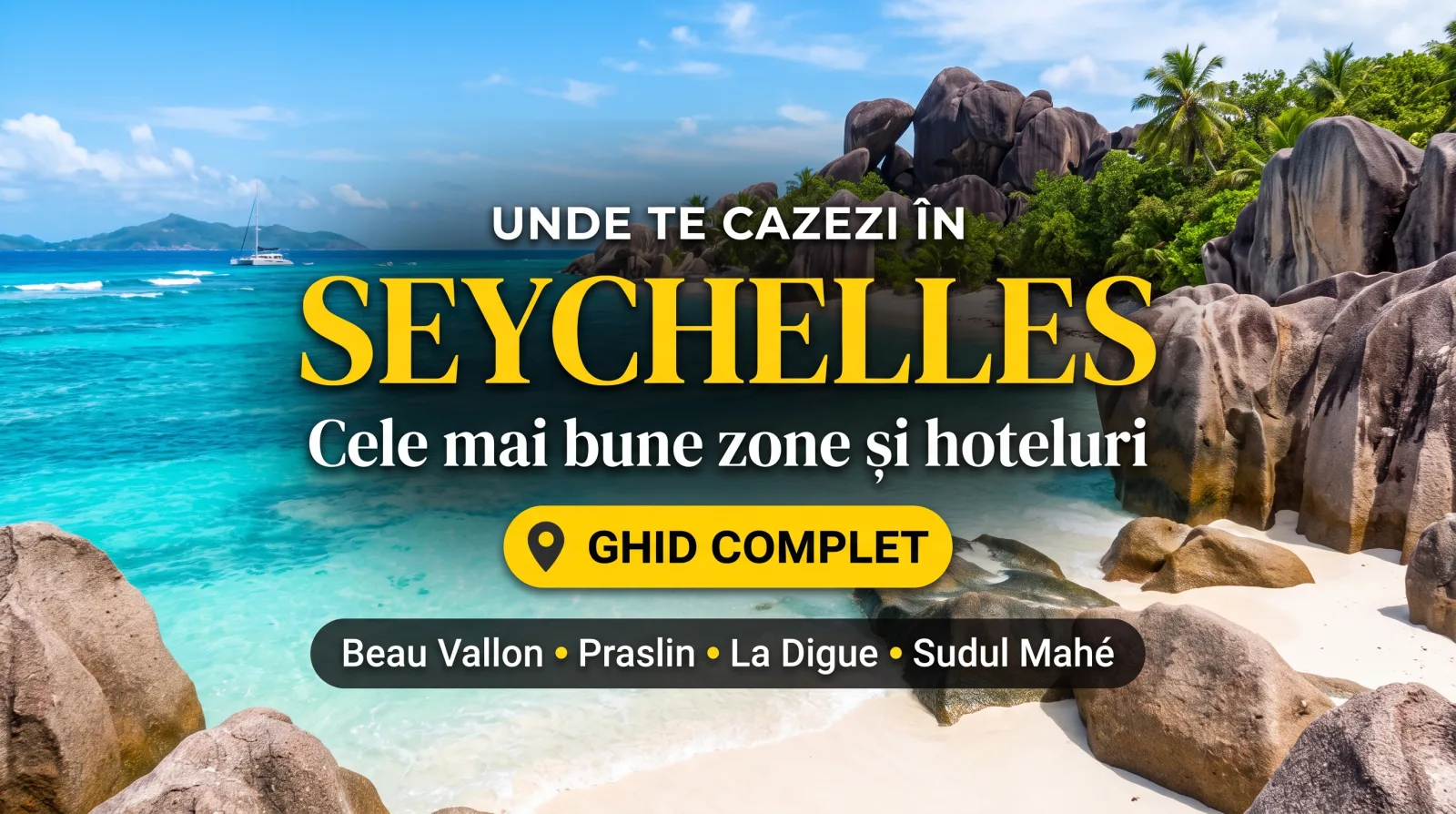Unde te cazezi în Seychelles