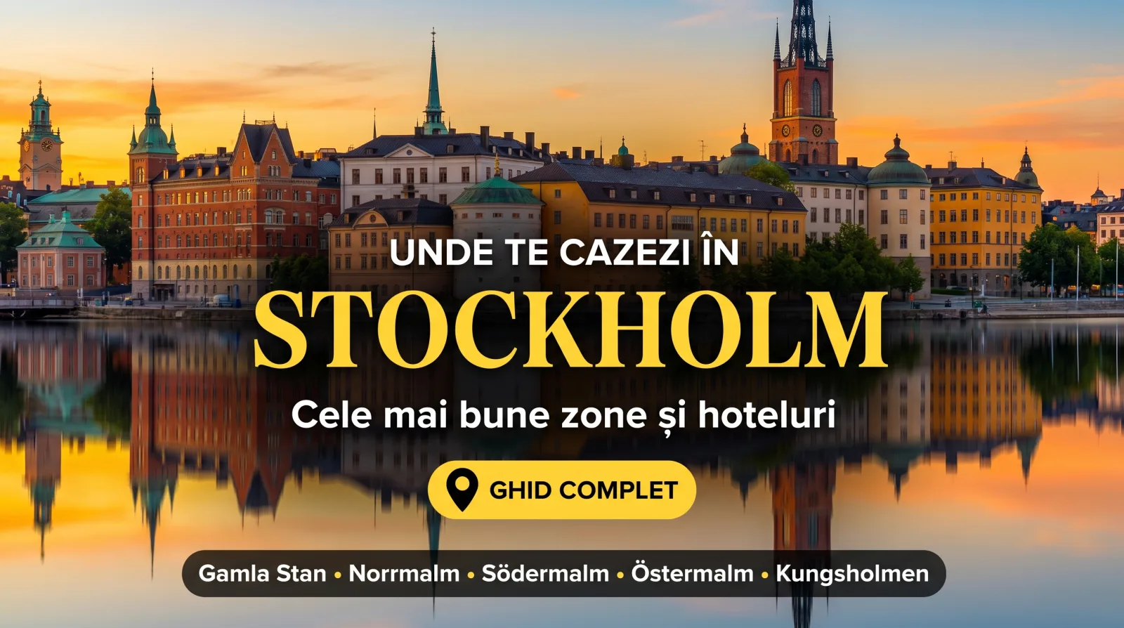 Unde te cazezi în Stockholm
