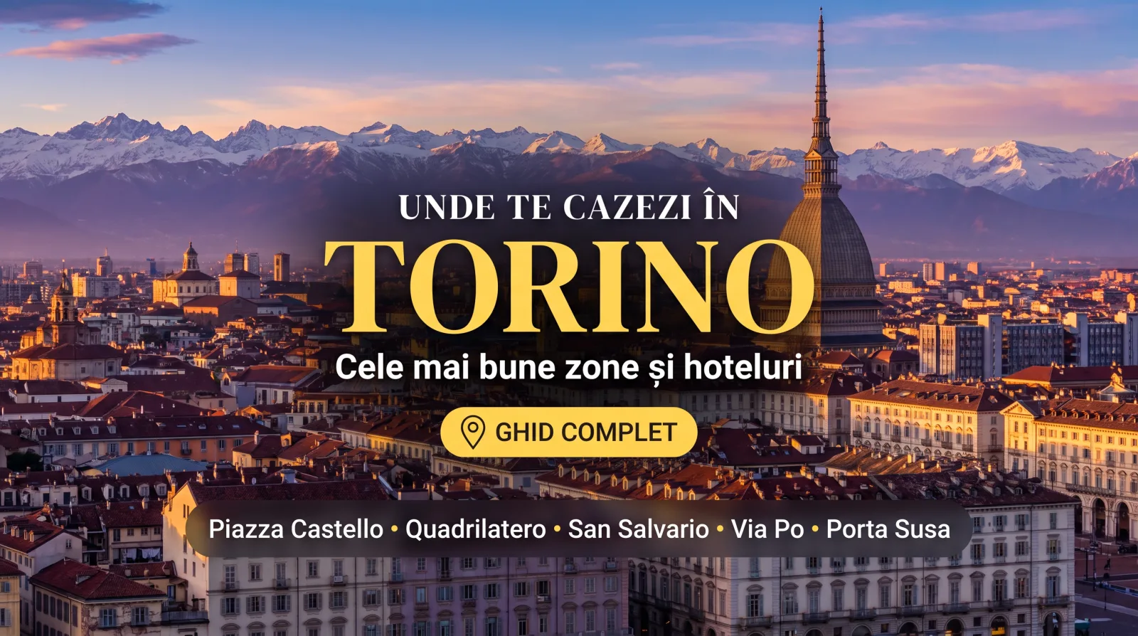 Unde te cazezi în Torino