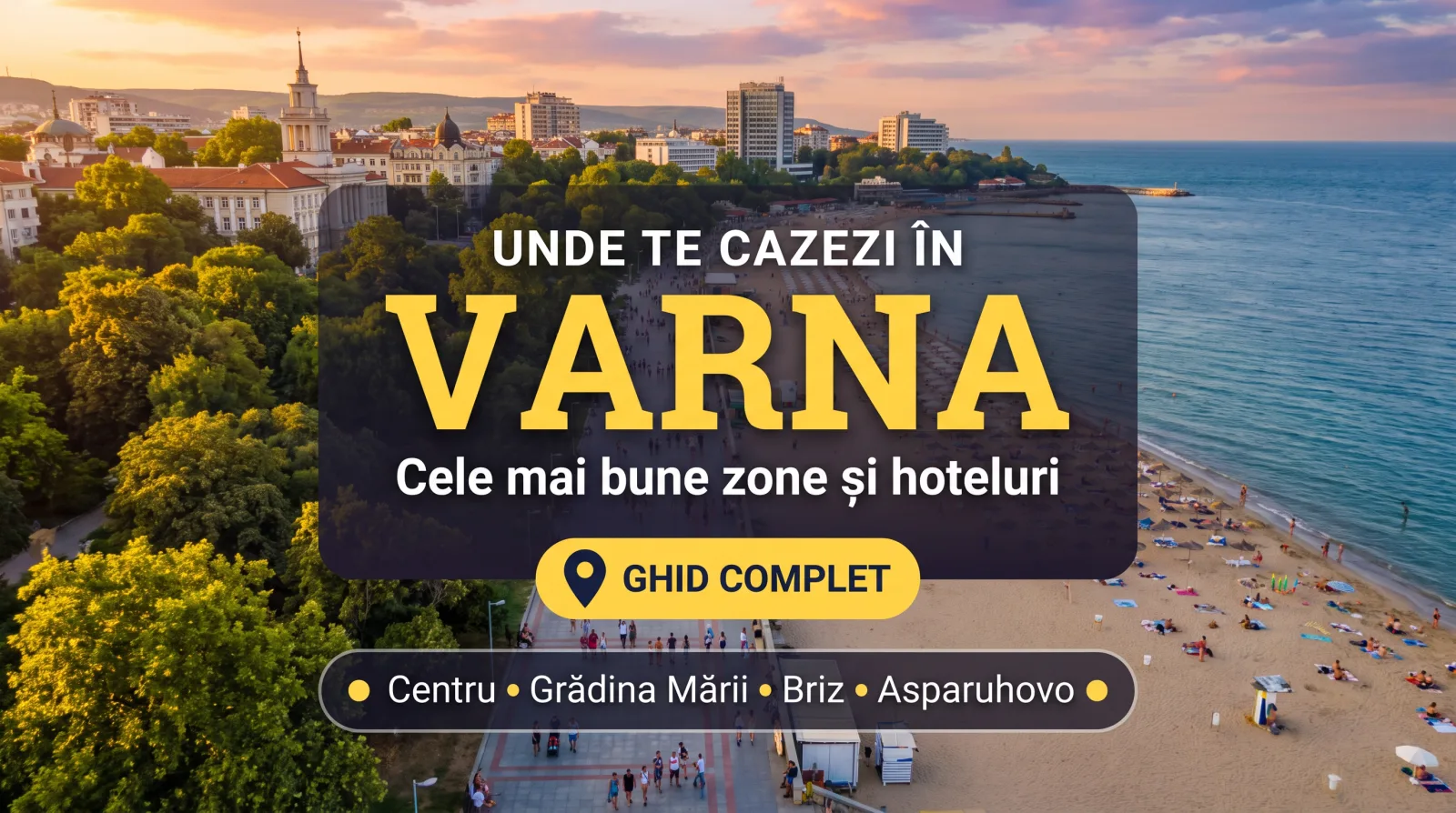 Unde te cazezi în Varna