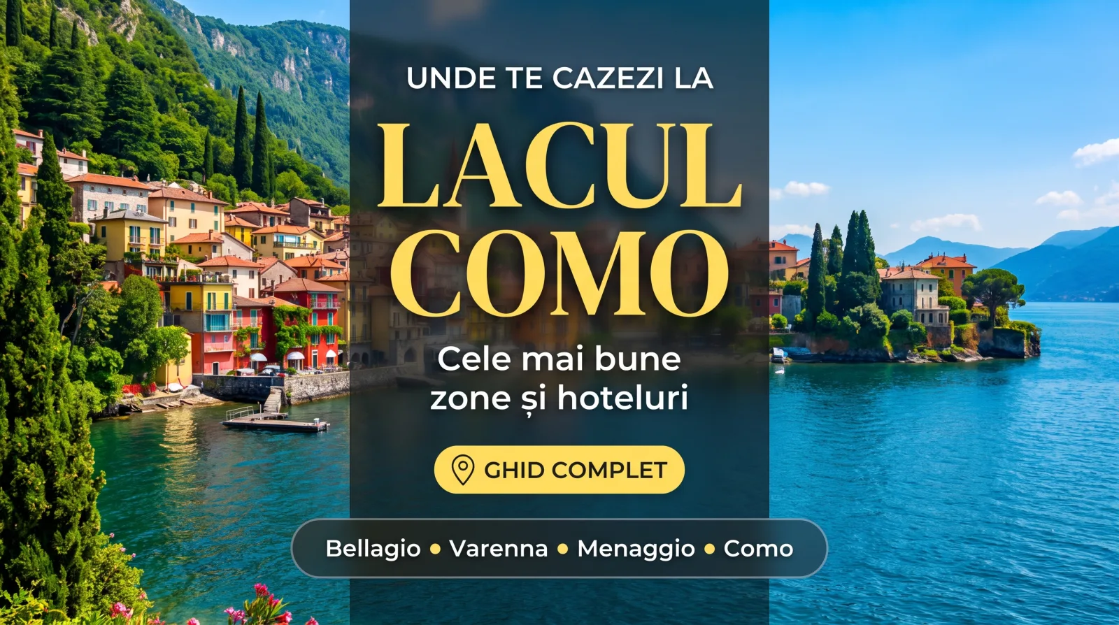 Unde te cazezi în Lacul Como