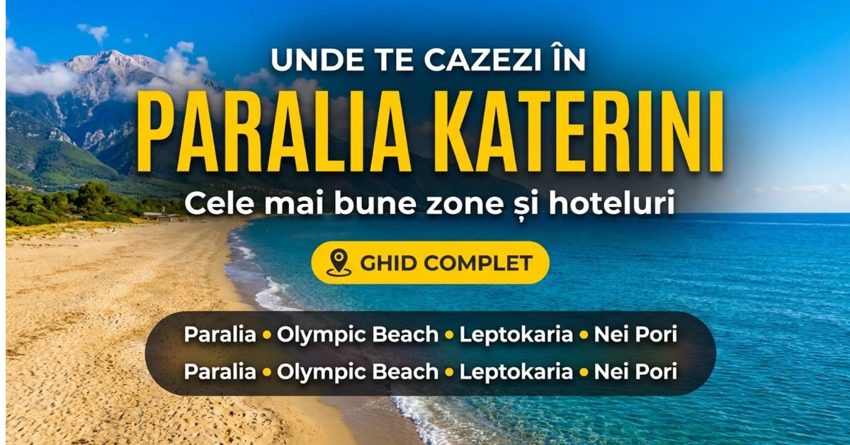 Unde te cazezi în Paralia Katerini